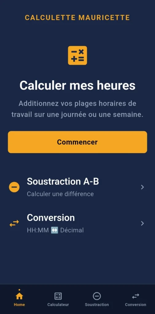 Écran d'accueil de l'application Calculette Mauricette pour calculer les heures de travail sur Android