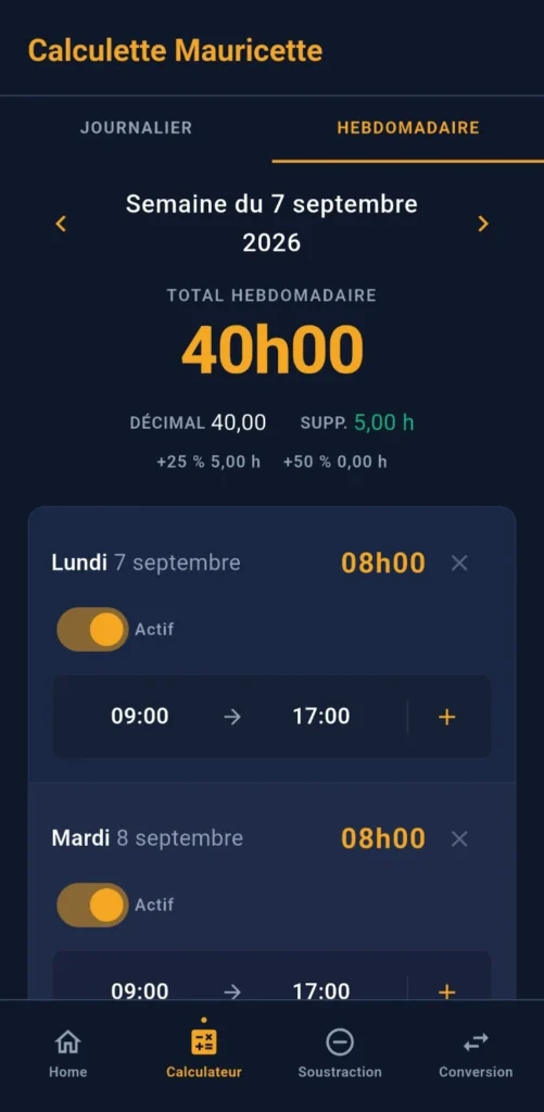 Suivi hebdomadaire des heures de travail et calcul automatique des heures supplémentaires dans Calculette Mauricette